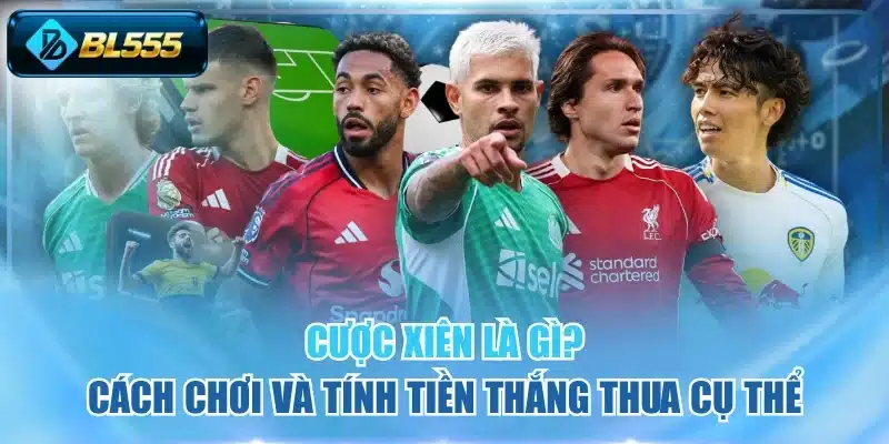 Cược xiên là gì