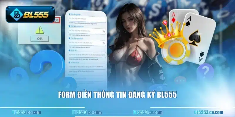 Form điền thông tin đăng ký BL555